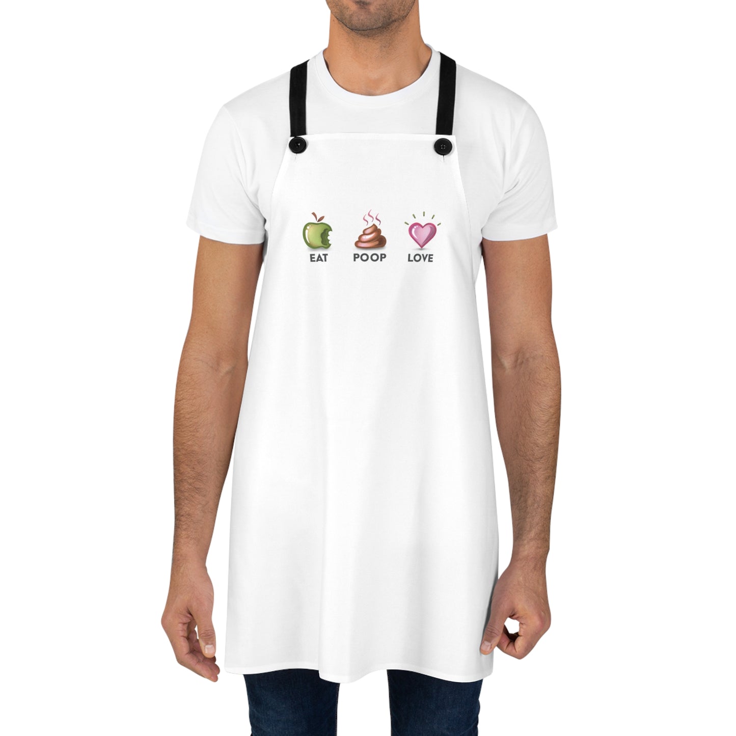 Eat Poop Love Funny Inspirational Quote Apron