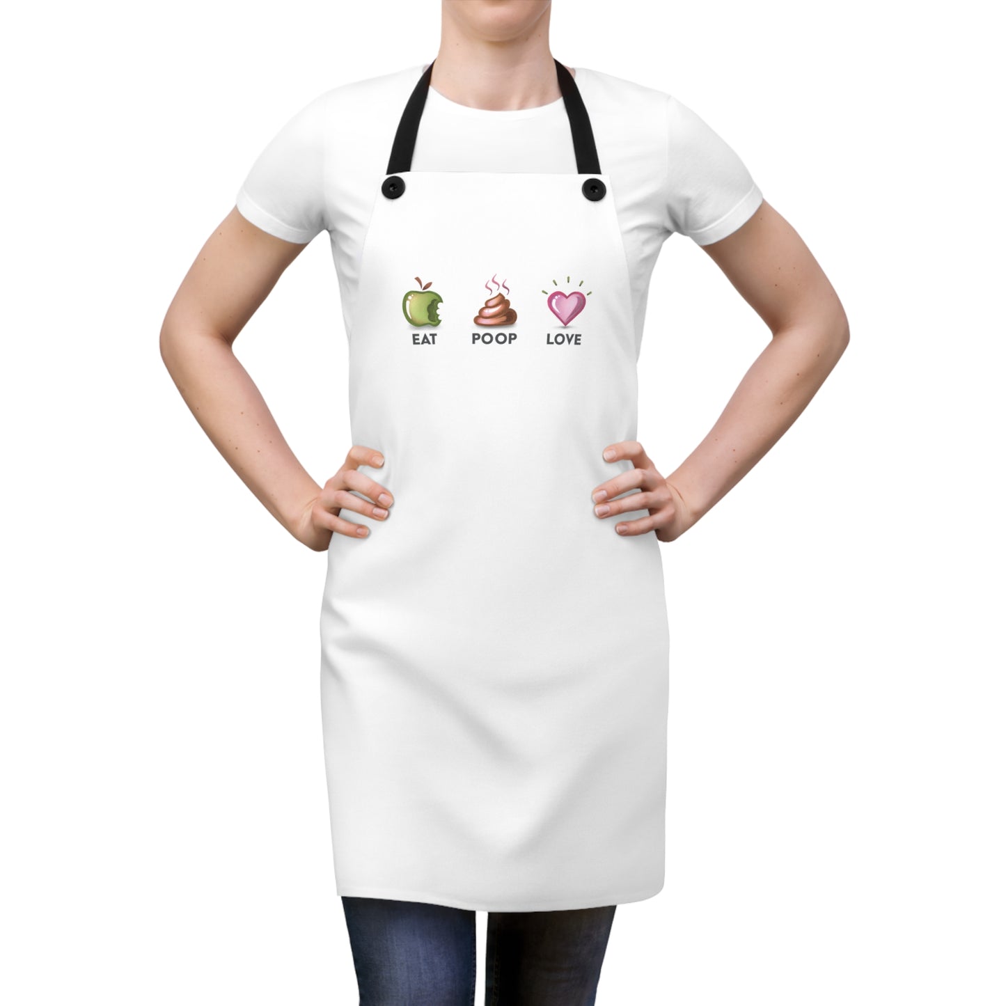 Eat Poop Love Funny Inspirational Quote Apron